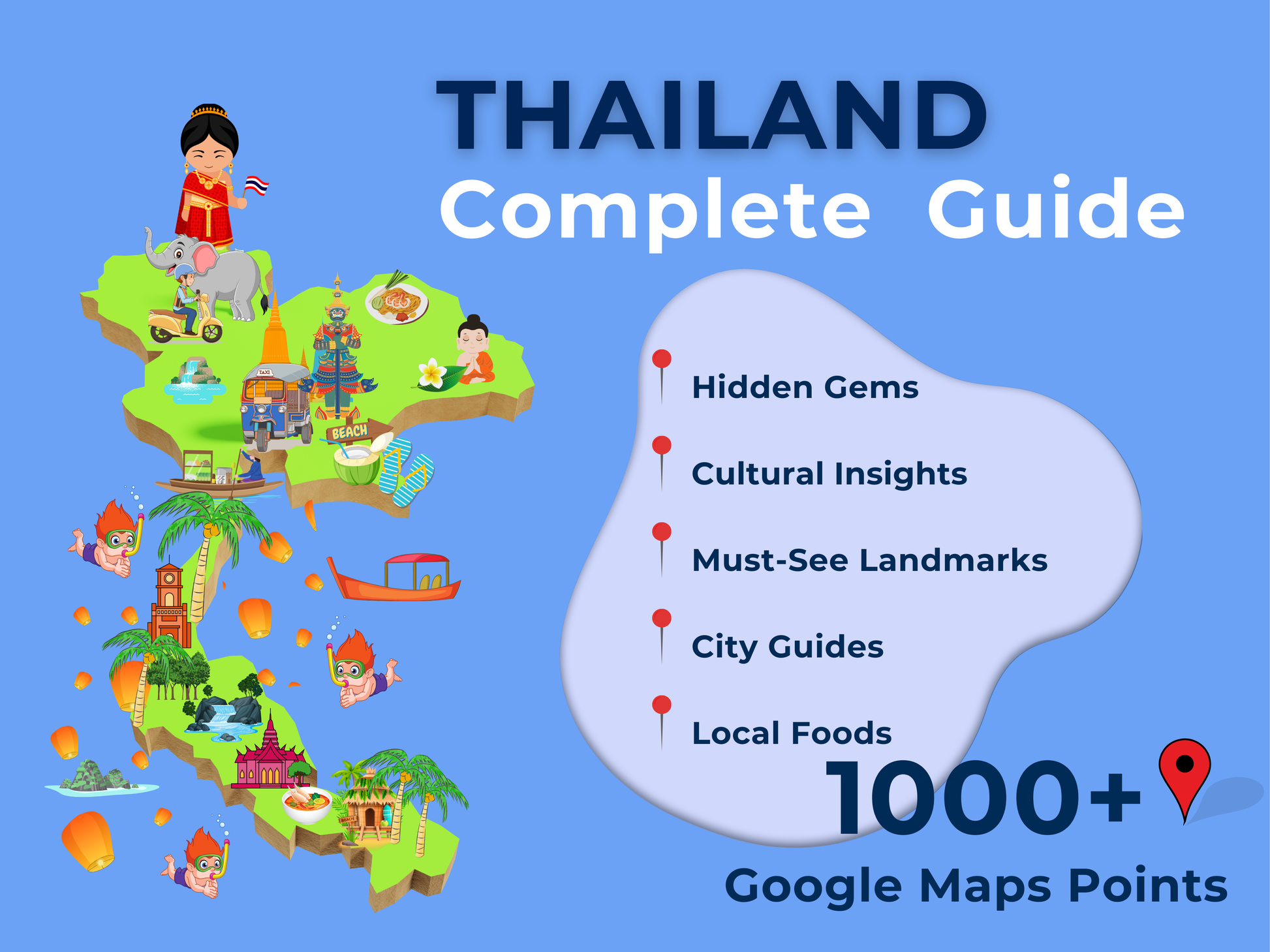 Thailand Travel Guide. 1000+ Google Map Destinations